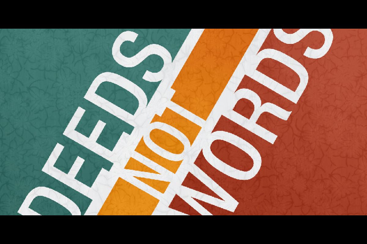 ‘Deeds, not words’ | The Sunrise Newspaper
