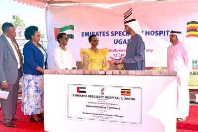 Uganda and UAE Launch Groundbreaking for Emirates Specialty Hospital in Entebbe